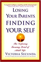 Buchcover Losing Your Parents Finding Yourself 
https://www.hachettebookgroup.com/titles/victoria-secunda/losing-your-parents-finding-yourself/9780786886517/?lens=hachette-books