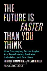 Diamandis-the-future-is-faster-than-you-think-9781982109660_lg-199x300